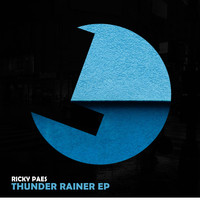 Ricky Paes - Thunder Rainer EP