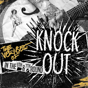 Various Artists - The Very Best Of Knockout In The 6th & 7th Round (Explicit)