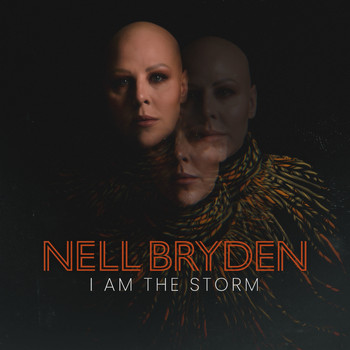 Nell Bryden - I Am The Storm