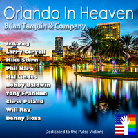 Brian Tarquin - Orlando In Heaven