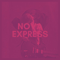 Velvet Rye - Nova Express (Explicit)