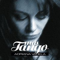 Adriana Varela - Más Tango