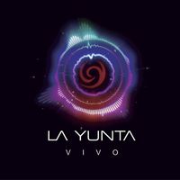La Yunta - La Yunta Vivo (En Vivo)