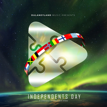 Various Artists - DulaneyLand Music Presents: Independents Day