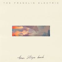 The Franklin Electric - Ten Steps Back