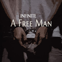 Infinite - A Free Man (Explicit)