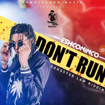 Eshconinco - Don't Run
