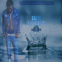 Kross - Raindrops
