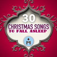 Meditation Relax Club - 30 Christmas Songs to Fall Asleep: New Age Classics from the Heart for Kids & Adults