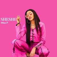 Miss P - Sheshe
