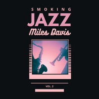 Miles Davis - Smoking Jazz, Vol. 2