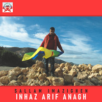 Sallam Imazighen - Inhaz Arif Anagh