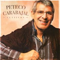 Peteco Carabajal - Clásicos