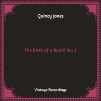 Quincy Jones - The Birth of a Band! , Vol. 2 (Hq Remastered)