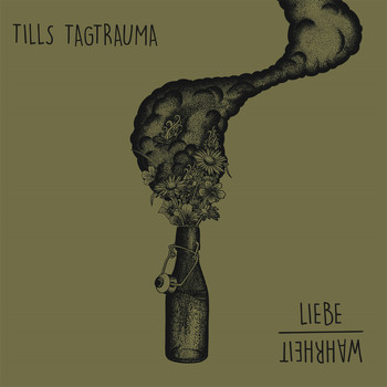 Tills Tagtrauma - Liebe - Wahrheit
