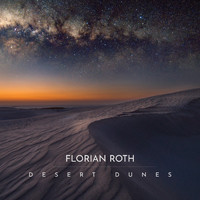 Florian Roth - Desert Dunes