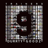 Durrty Goodz - Bar Code #9 Trainers (Explicit)