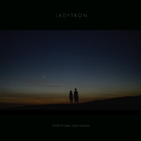 Ladytron - Tower of Glass (Danz CM Remix)