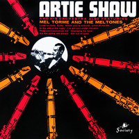 Artie Shaw and his orchestra - Artie Shaw and His Orchestra Featuring Mel Tormé and the Meltones