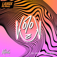Laugix - My Money