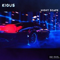 Kigus - Night Scape