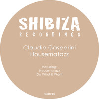 Claudio Gasparini - Housematazz