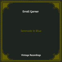 Erroll Garner - Serenade In Blue (Hq Remastered)