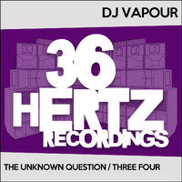 DJ Vapour - The Unknown Question / Three Four