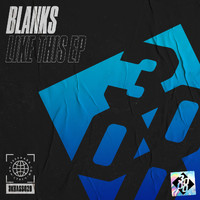 Blanks - Like This EP