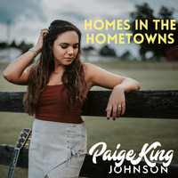 Paige King Johnson - Homes in the Hometowns