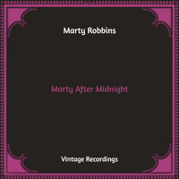 Marty Robbins - Marty After Midnight (Hq Remastered)