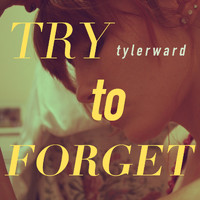 Tyler Ward - Try To Forget