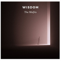 The Misfits - Wisdom