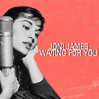 Joni James - Waiting for You