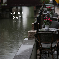 Blu Dirth - Rainy Day
