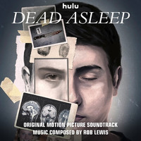 Rob Lewis - Dead Asleep (Original Motion Picture Soundtrack)