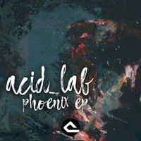 Acid_Lab - Phoenix EP