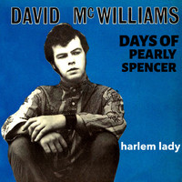 David McWilliams - Days Of Pearly Spencer / Harlem Lady