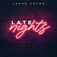 Jacob Colon - Late Nights