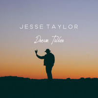 Jesse Taylor - Dream Talker