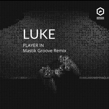 Luke - Player In (Mastik Groove Remix)