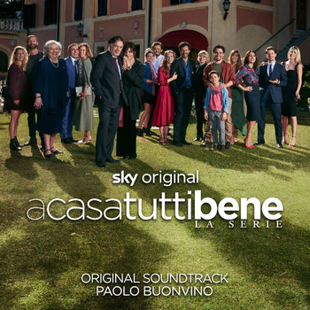 Paolo Buonvino - A casa tutti bene - La serie (Original Soundtrack)