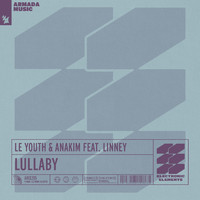 Le Youth & Anakim feat. Linney - Lullaby