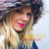Adele Harley - It Was You
