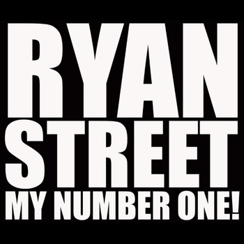 Ryan Street - Number One!