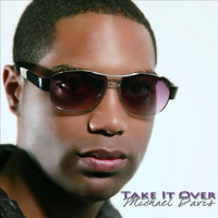 Michael Davis - Take It Over
