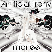 Marlee - Artificial Irony