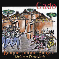 Gado - Kongo, Tongo, Bongo!