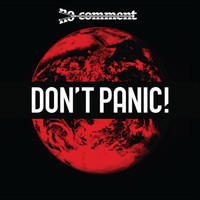 No Comment - Don't Panic! (Explicit)