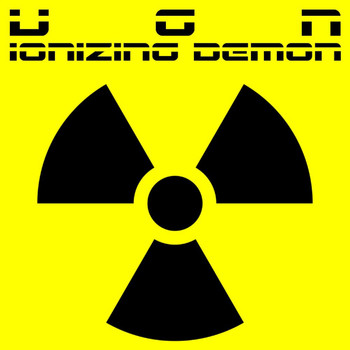 UGN - Ionizing Demon (Explicit)